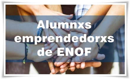 Acceso al Foro de Alumnxs emprendedorxs de la ENOF